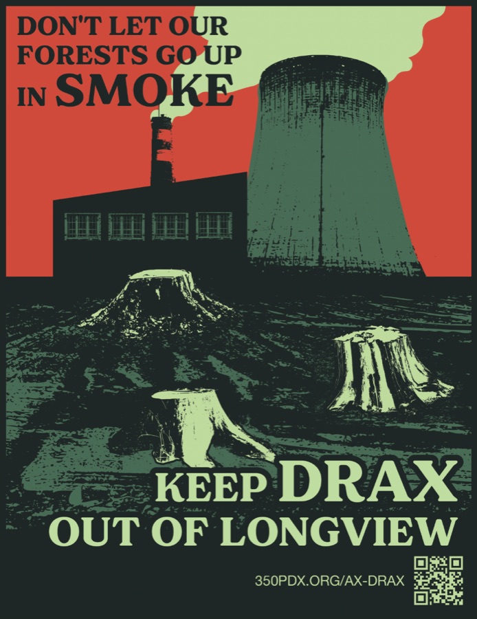 Protest poster: Don't let our forests go up in smoke. Keep Drax out of Longview.